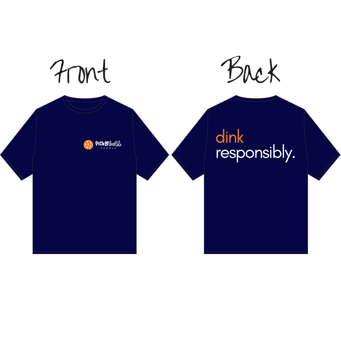 Featured image for “Pickleball People 'dink responsibly' T-shirt”