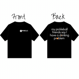 Pickleball People UK - my pickleball friends think I have a dinking problems technical t-shirt - Pickleball T-shirt